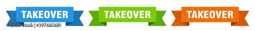 takeover ribbon. takeover isolated paper sign. banner