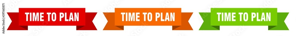 time to plan ribbon. time to plan isolated paper sign. banner time to plan ribbon. time to plan isolated paper sign. banner