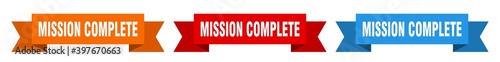 mission complete ribbon. mission complete isolated paper sign. banner
