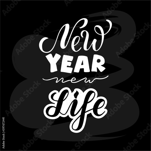 Vector illustration of new year new life lettering for banner, postcard, poster, clothes, advertisement, package design or decoration. Handwritten text used for template, signage, billboard, print
