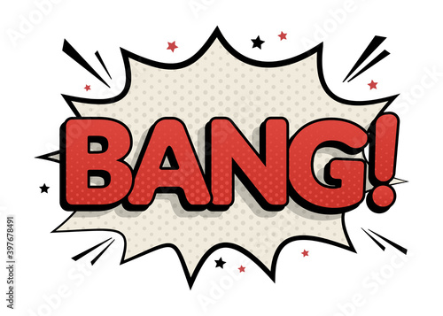 Comic text sound effect bang. Vector bright cartoon illustration in retro pop art style. Comic text sound effects on white background.