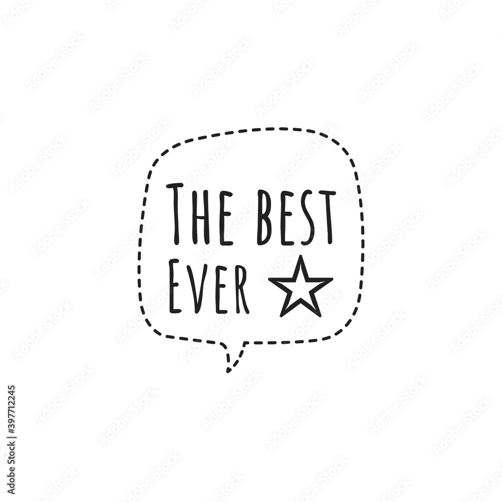''The best ever'' Lettering