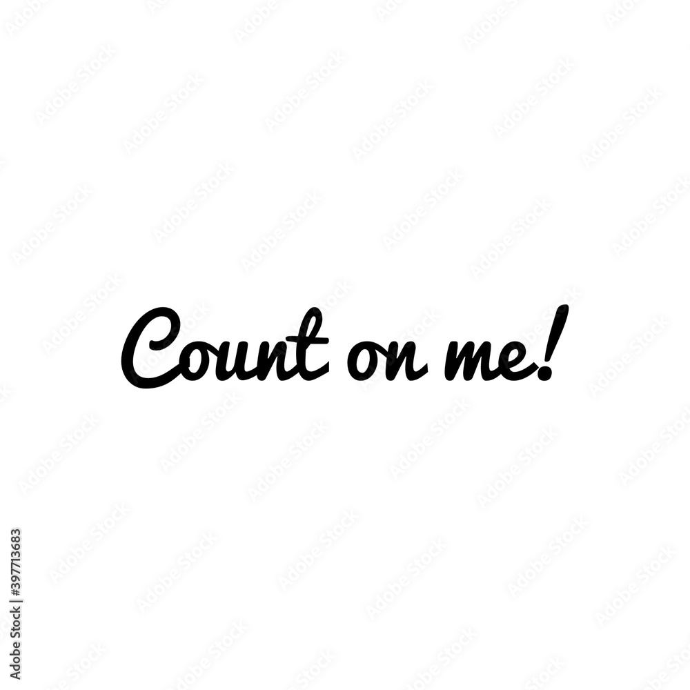 ''Count on me'' Lettering