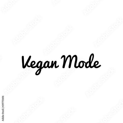 ''Vegan Mode'' Lettering