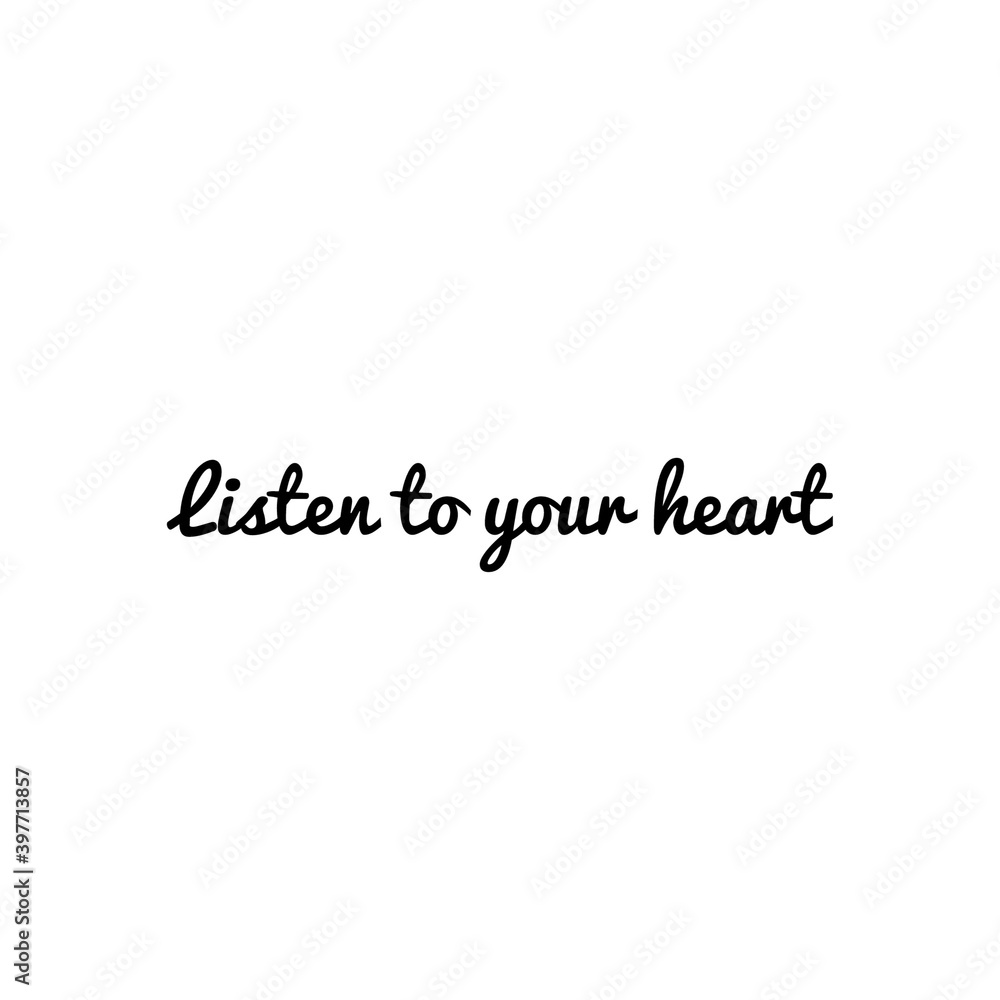 ''Listen your heart'' Lettering