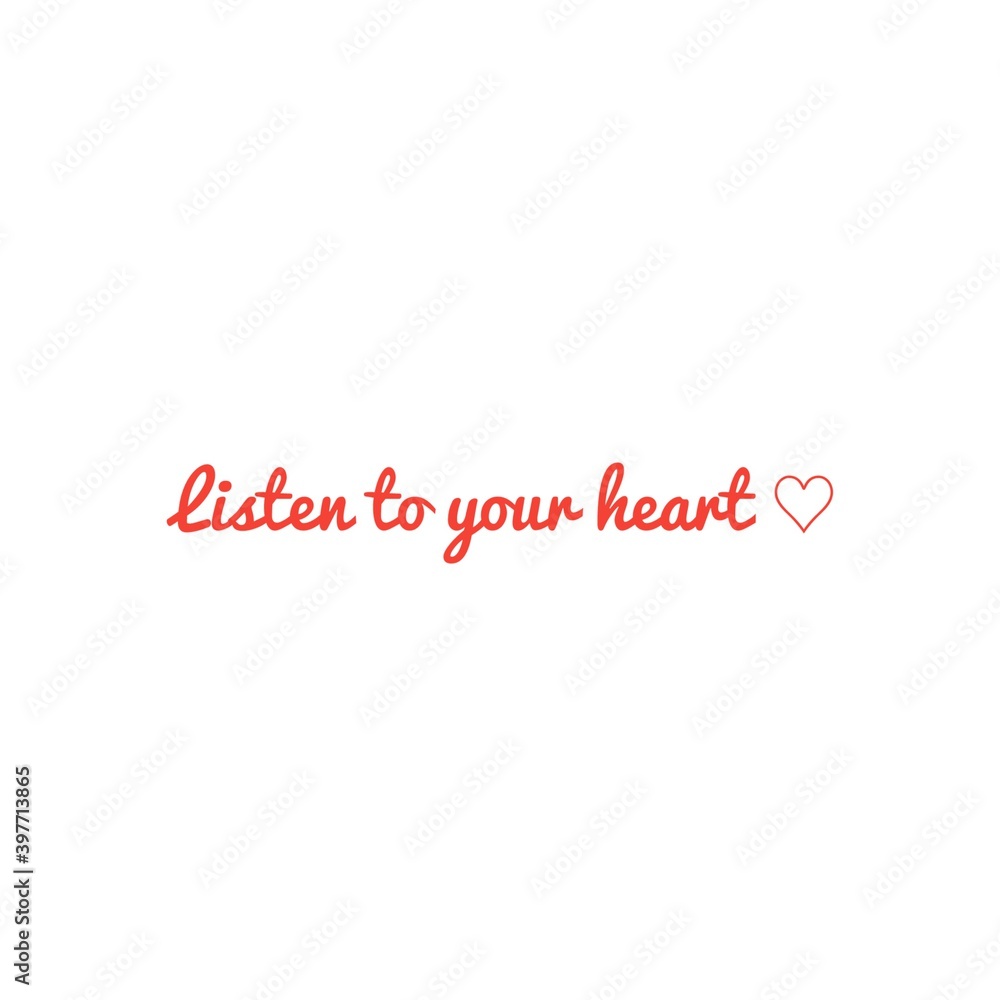 ''Listen your heart'' Lettering