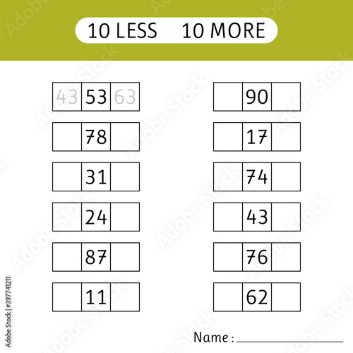 10 less, 10 more. Fill in the missing numbers.  Mathematical exercises. Worksheets for kids. Mathematics