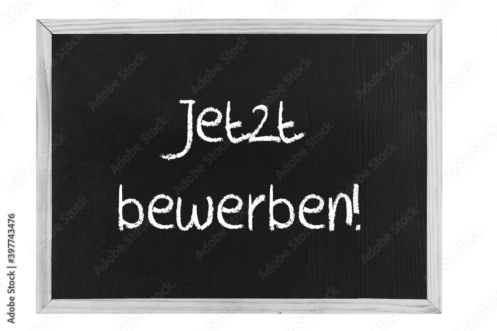 Obraz premium Tafel Jetzt bewerben
