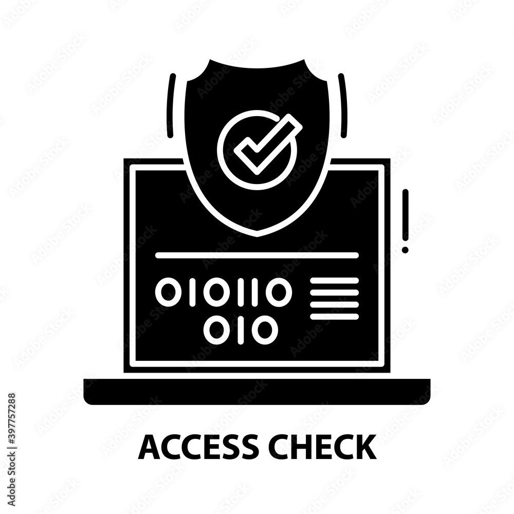 access check icon, black vector sign with editable strokes, concept illustration access check icon, black vector sign with editable strokes, concept illustration