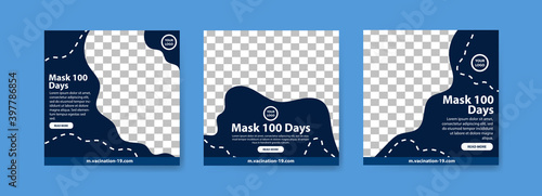 Collection of 100 days of masks covid-19 vaccine social media posts. vaccine for covid-19. for the socialization of the covid-19 virus vaccination.