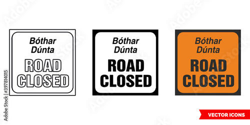 Road closed roadworks sign icon of 3 types color, black and white, outline. Isolated vector sign symbol.