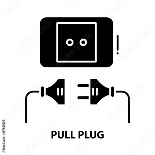 pull plug icon, black vector sign with editable strokes, concept illustration