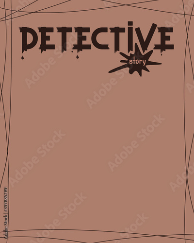 A detective board to formalize your investigations. The inscription in paint on the wall is a detective story. Flat vector illustration.