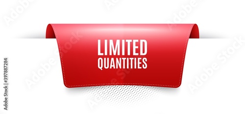 Limited quantities symbol. Red ribbon label tag. Special offer sign. Sale. Infographics price tag banner. Limited quantities badge shape. Website ribbon label banner. Vector