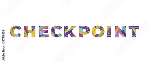Checkpoint Concept Retro Colorful Word Art Illustration