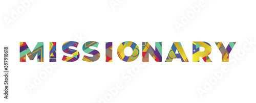 Missionary Concept Retro Colorful Word Art Illustration
