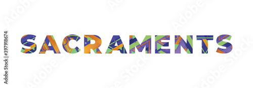 Sacrament Concept Retro Colorful Word Art Illustration