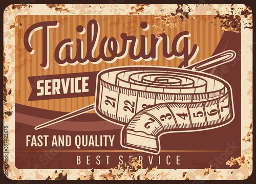 Tailor shop metal plate rusty, sewing atelier and dressmaking salon, vector retro poster. Tailoring and fashion seamstress workshop, clothes repair and alternation service, needle and measure tape