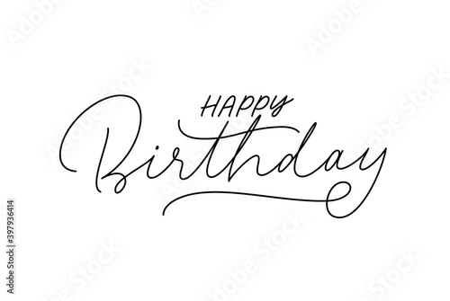 Happy Birthday handwritten modern line lettering. Greeting card poster with calligraphy black text. Hand drawn vector cursive script isolated on white background. Invitation to the Birthday