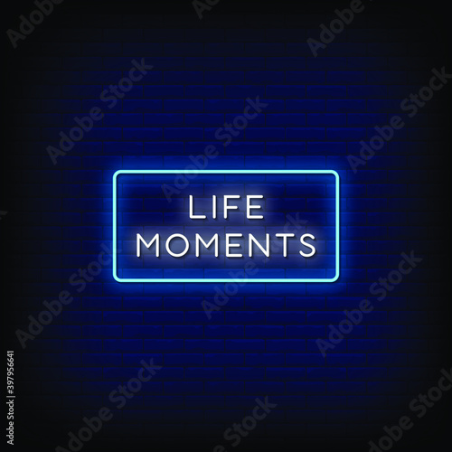 Life Moments Neon Signs Style Text Vector