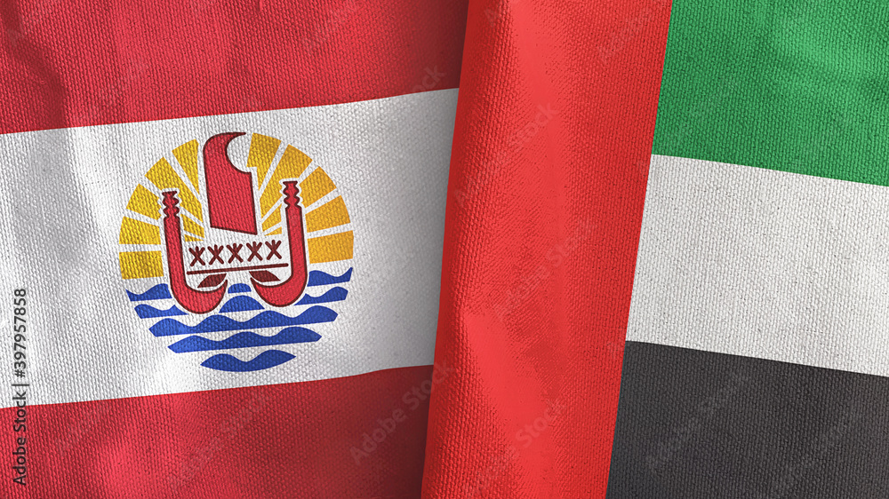 United Arab Emirates and French Polynesia two flags textile cloth 3D rendering