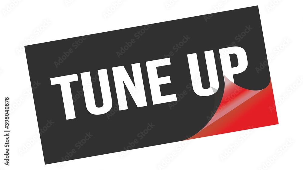TUNE UP text on black red sticker stamp. TUNE UP text on black red sticker stamp.
