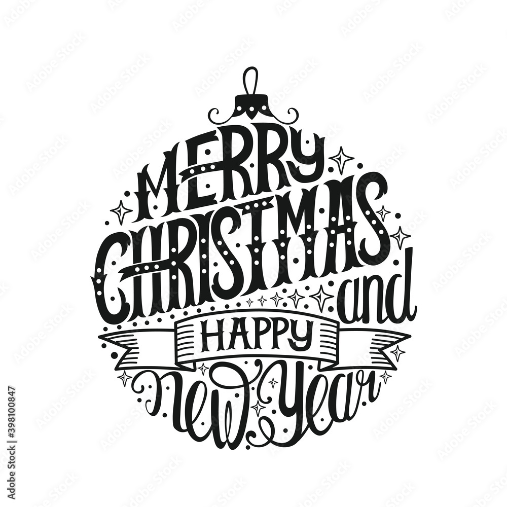 Merry Christmas and Happy New Year. Hand draw lettering. Christmas poster or card. Vector illustrations