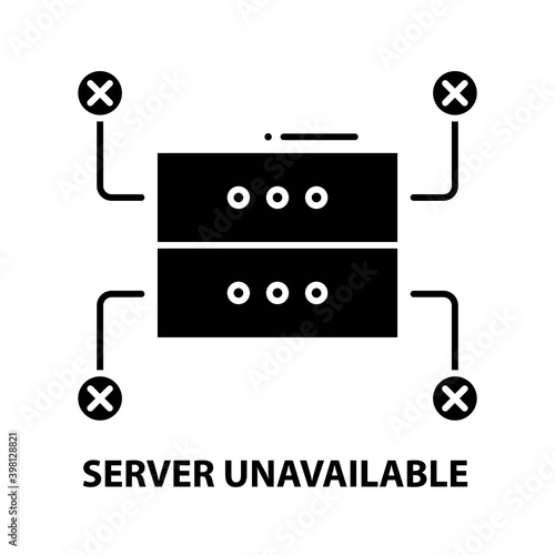 server unavailable icon, black vector sign with editable strokes, concept illustration