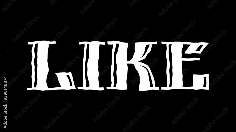 Like text hand drawn animation Like text hand drawn animation