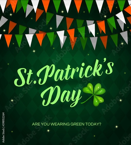 St. Patrick Day cartoon vector poster with lettering and shamrock. Red, green and white flags garland decoration on checkered background. Saint Patricks card, traditional Irish festival, celtic party