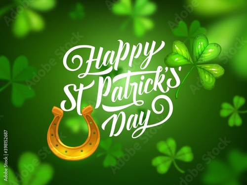St Patrick day Irish holiday, vector celebration party poster. Happy Saint Patrick Day greeting, golden horseshoe and shamrock clover leaf on green blur background