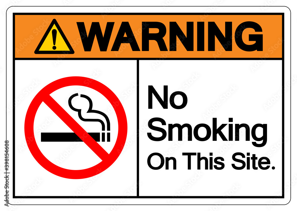 Warning No Smoking On This Site Symbol Sign, Vector Illustration, Isolated On White Background Label. EPS10 Warning No Smoking On This Site Symbol Sign, Vector Illustration, Isolated On White Background Label. EPS10