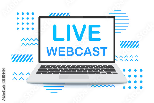 Live Webcast, Internet technologies for remote communication. laptop screen. Internet Remote work Internet training. Vector  illustration.