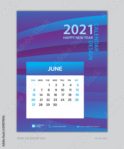 Calendar 2021 template, June, Desk Calendar for 2021 year, week start on sunday, planner design, wall calendar, Poster, flyer, stationery, printing, vertical page, Blue Gradient background