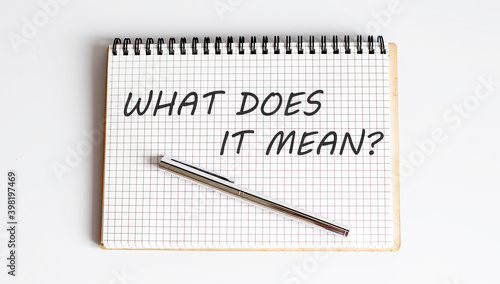 Wallpaper Mural Word Writing Text What Does It Mean Question. business concept . Torontodigital.ca