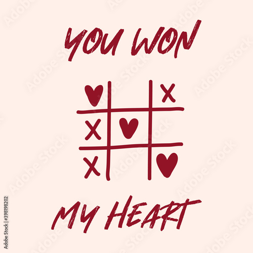 Pre-made greeting card for Valentines Day. You won my heart,tic-tac-toe game. Vector hand drawn