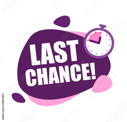 Last chance Blue and pink Speech bubble. Label with alarm clock. Countdown Symbol. Promotion Icon Offer. Vector banner in modern flat style on white.
