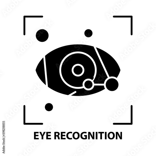 eye recognition icon, black vector sign with editable strokes, concept illustration