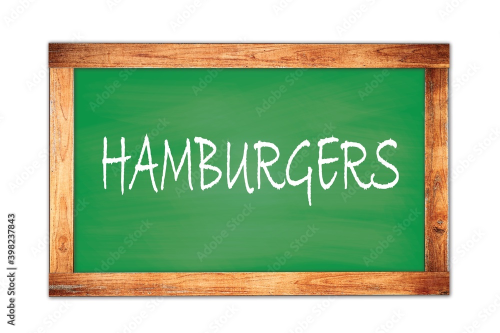 HAMBURGERS text written on green school board. HAMBURGERS text written on green school board.