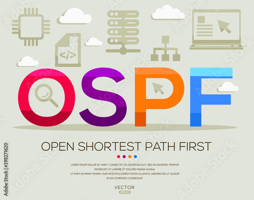 OSPF mean (Open Shortest Path First) Computer and Internet acronyms ,letters and icons ,Vector illustration.
