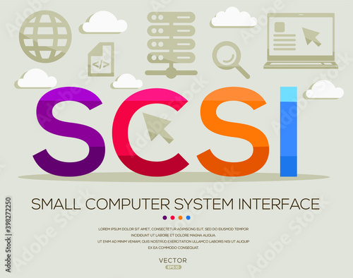scsi mean (Small Computer System Interface) Computer and Internet acronyms ,letters and icons ,Vector illustration. 