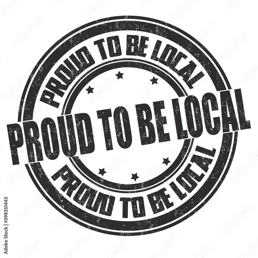 Proud to be local grunge rubber stamp
