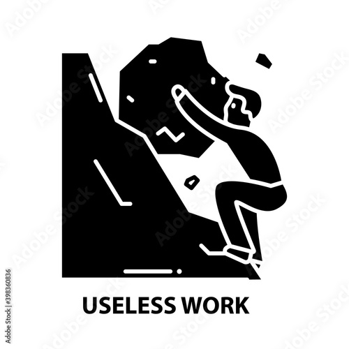 useless work icon, black vector sign with editable strokes, concept illustration
