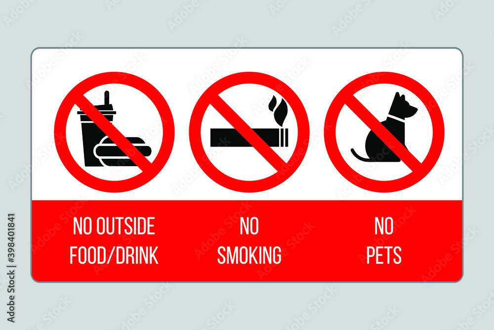 Prohibition sign No outside food or drink, no smoking, no pets. Eps10