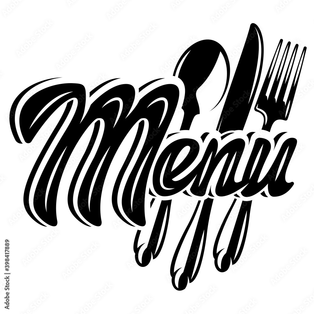 Stylish lettering Menu with set of cutlery. Template for cover design. Vector monochrome illustration. Lettering