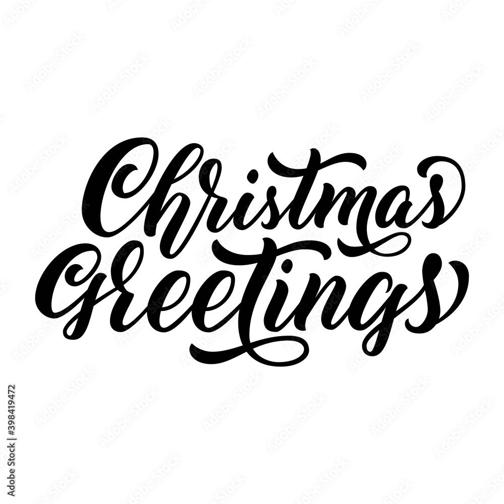 Christmas greetings brush hand lettering, isolated on white background. Vector type illustration. Can be used for holidays festive design.	