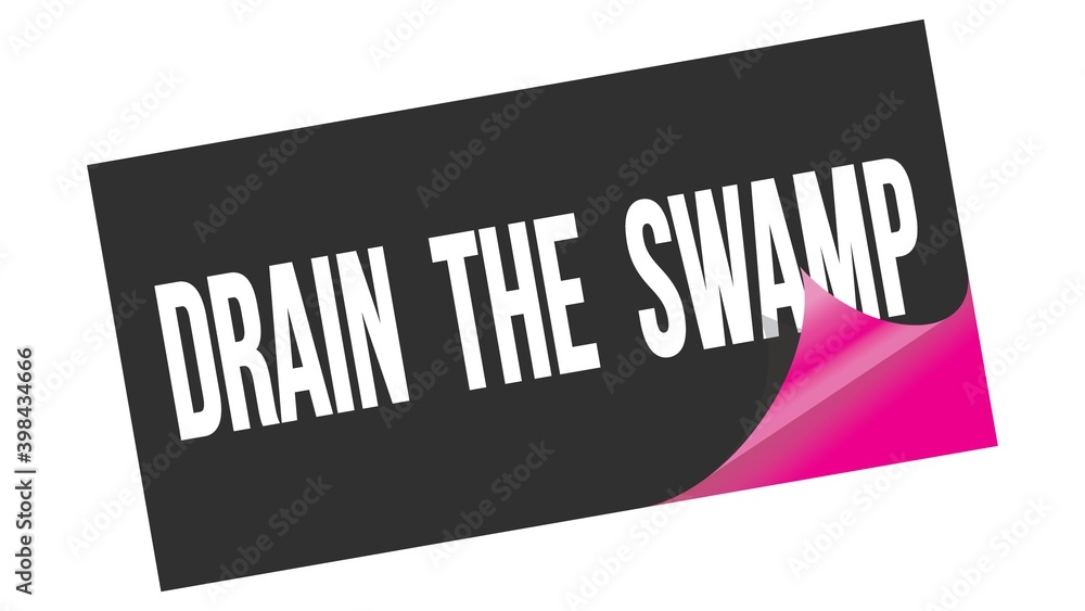 DRAIN THE SWAMP text on black pink sticker stamp. DRAIN THE SWAMP text on black pink sticker stamp.