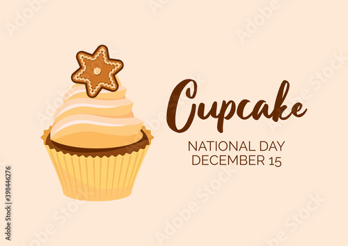 National Cupcake Day on December 15 vector illustration. Vanilla cupcake with gingerbread star icon vector. Decorated christmas cupcake vector. Cupcake Day Poster  December 15. Important day
