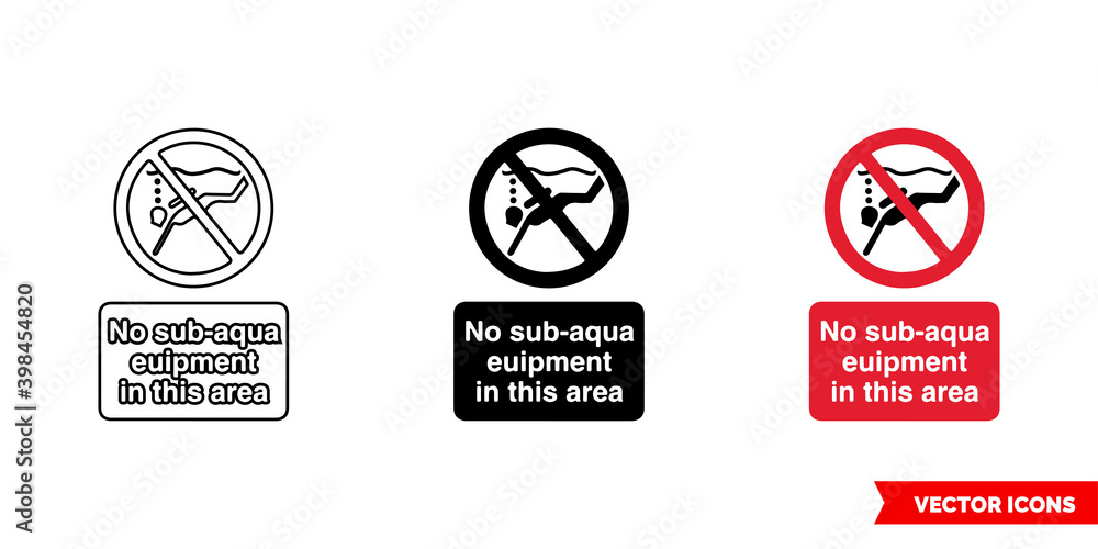 No sub-aqua equipment in this area prohibitory sign icon of 3 types color, black and white, outline. Isolated vector sign symbol. No sub-aqua equipment in this area prohibitory sign icon of 3 types color, black and white, outline. Isolated vector sign symbol.