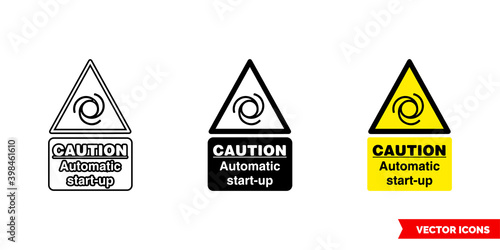 Warning automatic start-up hazard sign icon of 3 types color, black and white, outline. Isolated vector sign symbol.